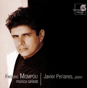 Pochette de Música callada de Javier Perianes - Federico Mompou