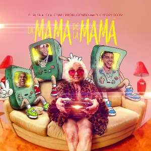 Pochette de La mamá de la mamá de El Alfa