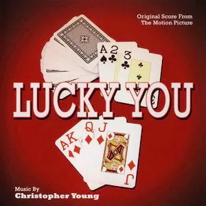 Pochette de Lucky You (Original Score From The Motion Picture) de Christopher Young