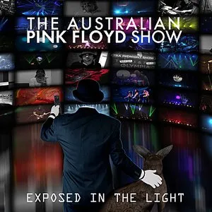 Pochette de Exposed in the Light de The Australian Pink Floyd Show
