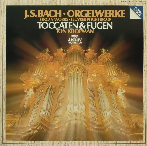Pochette J.S. Bach - Orgelwerke Toccaten & Fugen