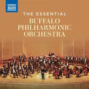 Pochette de The Essential Buffalo Philharmonic Orchestra de Buffalo Philharmonic Orchestra