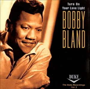 Pochette de Turn On Your Love Light: The Duke Recordings, Volume 2 de Bobby “Blue” Bland