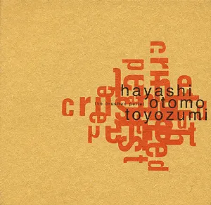 Pochette de The Crushed Pellet de Otomo Yoshihide