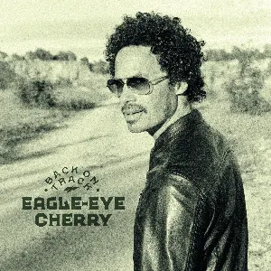 Pochette de Back on Track de Eagle‐Eye Cherry