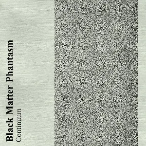 Pochette de Continuum de Black Matter Phantasm