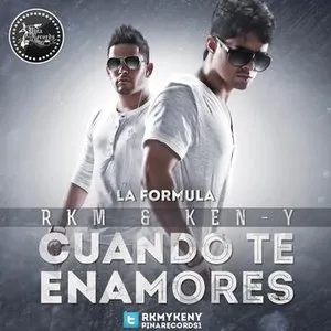 Pochette de Cuando te enamores de RKM & Ken-Y