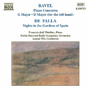 Pochette Ravel: Piano Concertos / De Falla: Nights in the Gardens of Spain