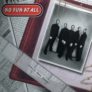 Pochette de Should Have Known de No Fun at All
