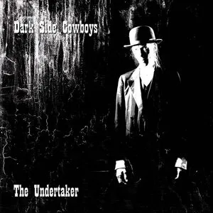 Pochette de The Undertaker de Dark Side Cowboys