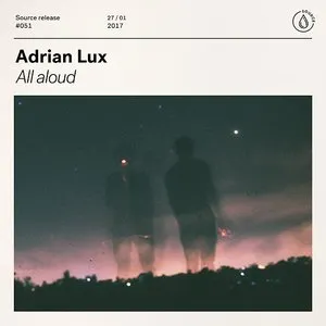 Pochette de All Aloud de Adrian Lux