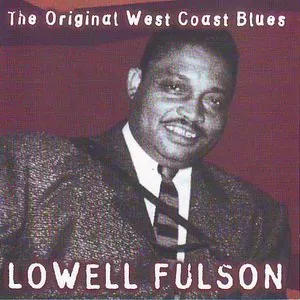 Pochette de The Original West Coast Blues de Lowell Fulson