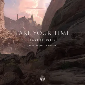 Pochette de Take Your Time de Last Heroes