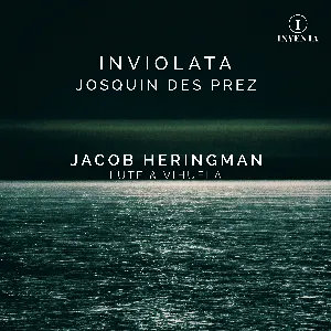 Pochette de Inviolata de Josquin des Prez