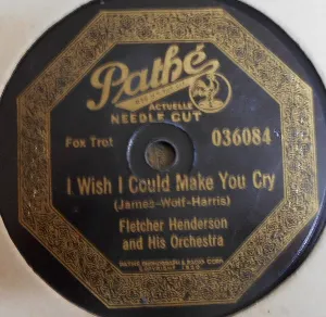 Pochette de I Wish I Could Make You Cry / Say Say Sadie de Fletcher Henderson and His Orchestra