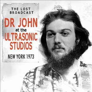 Pochette The Lost Broadcast: Dr John at the Ultrasonic Studios, New York 1973