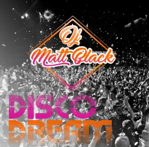 Pochette de Disco Dream de DJ Matt Black