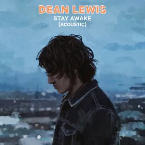 Pochette de Stay Awake (acoustic) de Dean Lewis