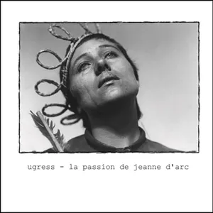 Pochette de La Passion De Jeanne D'Arc de Ugress