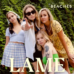 Pochette de Lame de The Beaches