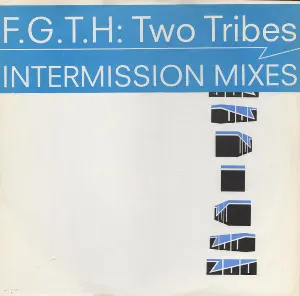 Pochette Two Tribes (intermission mixes)
