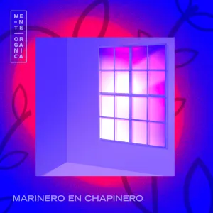 Pochette de Marinero en Chapinero de Mente Orgánica