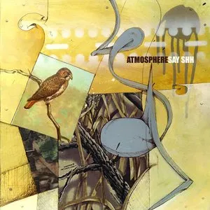 Pochette de Say Shh de Atmosphere