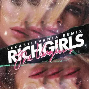 Pochette de Rich Girls (Le Castle Vania's Spring Break No Parents Remix) de The Virgins