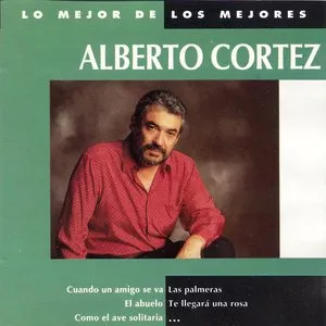 Pochette de Lo mejor de los mejores de Alberto Cortez