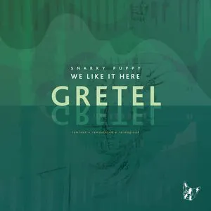Pochette de Gretel (bonus version) de Snarky Puppy