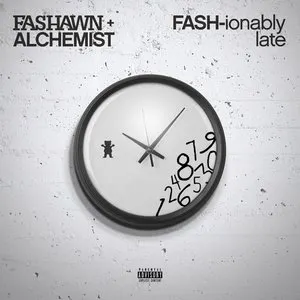 Pochette de FASH-ionably Late de The Alchemist