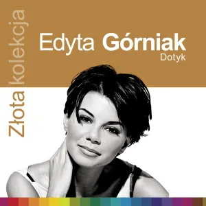 Pochette de Złota kolekcja: Dotyk de Edyta Górniak