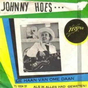Pochette de De haan van ome Daan / Als ik alles had geweten! de Johnny Hoes