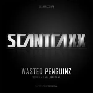 Pochette de Within / Freedom Is Me de Wasted Penguinz