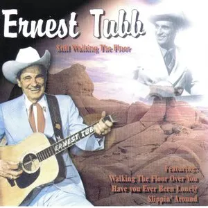 Pochette de Still Walking the Floor de Ernest Tubb