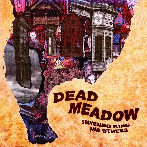 Pochette de Shivering King and Others de Dead Meadow