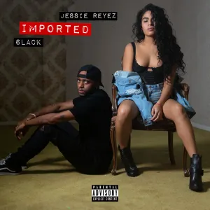 Pochette de Imported de Jessie Reyez