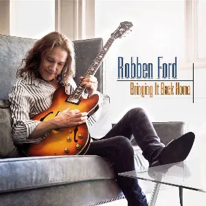 Pochette de Bringing It Back Home de Robben Ford
