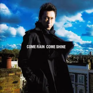 Pochette de COME RAIN COME SHINE de Tomoyasu Hotei