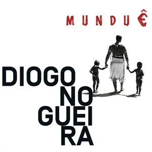 Pochette de Munduê de Diogo Nogueira