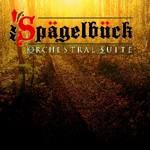 Pochette de Spägelbück: Orchestral Suite de Yoann Turpin