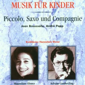 Pochette de Piccolo, Saxo und Compagnie - Die kleine Geschichte eines großen Orchesters de André Popp - Sylvain Cambreling