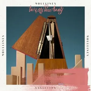 Pochette de Take My Pain Away de Moullinex