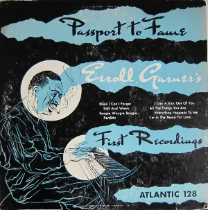 Pochette Passport to Fame: Erroll Garner’s First Recordings