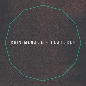 Pochette de Features de Kris Menace