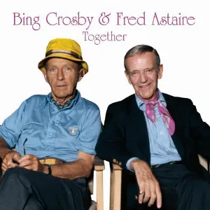 Pochette de Together de Bing Crosby - Fred Astaire