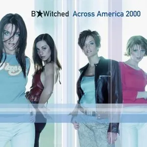 Pochette de Across America 2000 de B*Witched