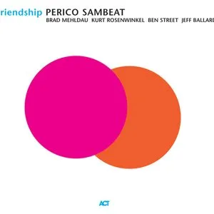 Pochette de Friendship de Perico Sambeat