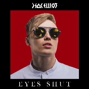 Pochette de EYES SHUT de Isac Elliot