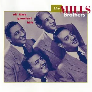 Pochette de All Time Greatest Hits de The Mills Brothers